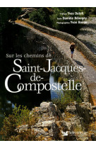 Sur les chemins de saint-jacques-de-compostelle