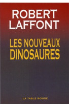 Les nouveaux dinosaures