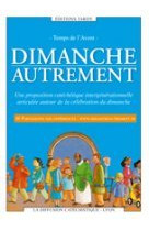 Dimanche autrement - temps de l'avent - annee a