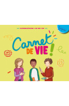 8-11 ans - carnet de vie - edition augmentee