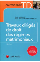 Travaux diriges de droit des regimes matrimoniaux