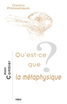 Qu'est-ce que la métaphysique?