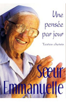 Soeur emmanuelle : une pensee par jour