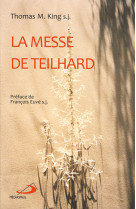 Messe de teilhard (la)