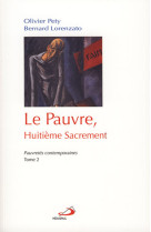 Pauvre, huitieme sacrement (le)