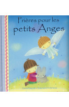 Prieres pour les petits anges