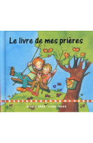 Livre de mes prieres (le)