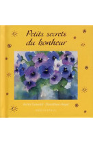 Petits secrets du bonheur (mots d'amitie)