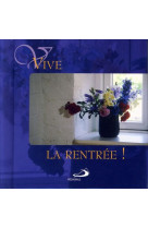 Vive la rentree !