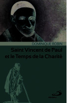 Saint vincent de paul et le temps de la charite