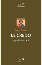 Credo (le) : la profession de foi