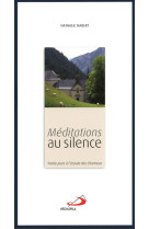 Meditations au silence