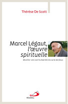 Marcel legaut l'oeuvre spirituelle