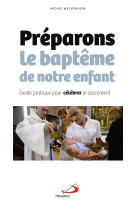 Preparons le bapteme de notre enfant