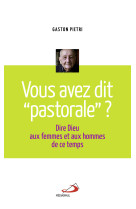 Vous avez dit pastorale