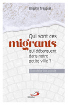 Qui sont ces migrants qui débarquent dans notre petite ville?