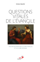 Questions vitales de l'évangile