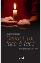 Devant toi, face à face