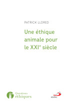 éthique animale pour le xxi ème siècle (une)