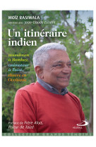 Itinéraire indien (un)