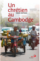 Un chrétien au cambodge