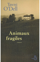 Animaux fragiles