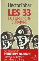 Les 33 - la fureur de survivre