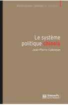 Le système politique chinois - un nouvel équilibre autoritai