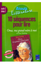 10 sequences pour lire oma ma