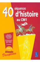 40 sequences d histoire au cm1