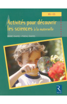 Activités pour découvrir les sciences à la maternelle