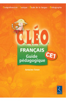 Le francais avec cleo ce1 guide pedagogique