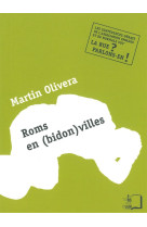 Roms en (bidon)villes