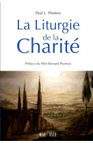 La liturgie de la charité