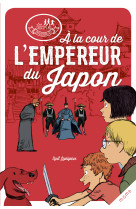 à la cour de l'empereur du japon