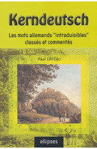 Kerndeutsch - les mots allemands 'intraduisibles' classés et commentés