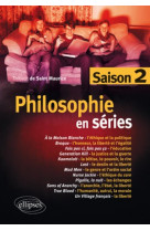 Philosophie en séries - saison 2