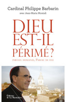 Dieu est-il périmé ?