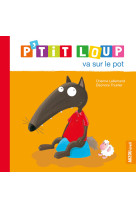 P'tit loup va sur le pot