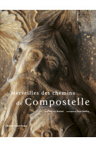 Merveilles des chemins de compostelle