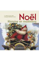 Noël, histoire et traditions