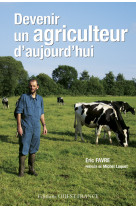 Devenir un agriculteur d'aujourd'hui