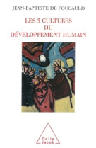 Les trois cultures du développement humain