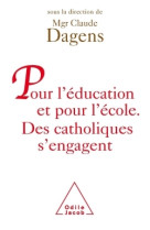 Pour l'éducation et pour l'école