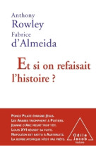 Et si on refaisait l'histoire ?