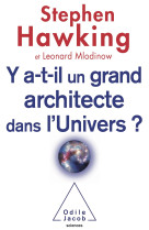 Y a-t-il un grand architecte dans l'univers ?