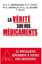 La vérité sur vos médicaments