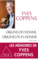 Origines de l'homme, origines d'un homme