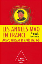 Les années mao en france