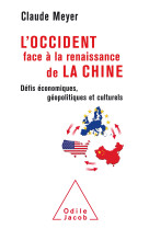 L'occident face à la renaissance de la chine